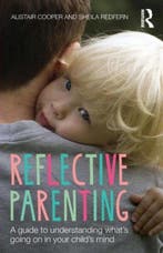 Reflective Parenting 9781138020443 Alistair Cooper, Verzenden, Zo goed als nieuw, Alistair Cooper