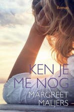 Ken je me nog? 9789401909273 Margreet Maljers, Boeken, Streekboeken en Streekromans, Verzenden, Zo goed als nieuw, Margreet Maljers