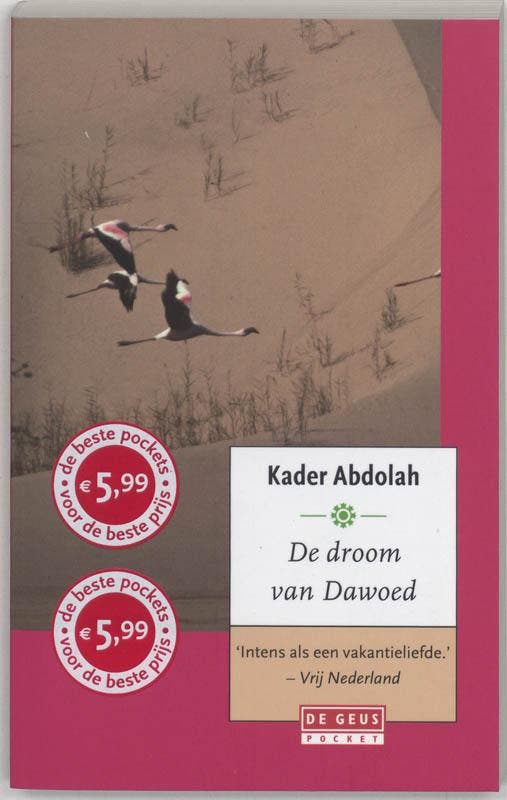 De droom van Dawoed 9789044509151 Kader Abdolah, Boeken, Romans, Gelezen, Verzenden