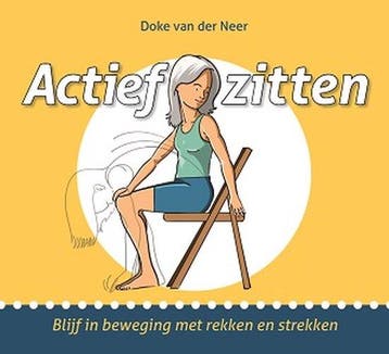 9789088402401 Actief zitten Doke van der Neer, Verzenden, Nieuw, Doke van der Neer