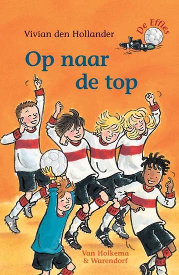 Op naar de top / De Effies 9789026917646, Boeken, Verzenden, Gelezen, Vivian den Hollander