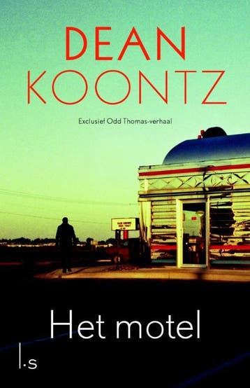 Het motel / Odd Thomas / 4,5 - Dean R. Koontz 9789024559589, Boeken, Verzenden, Zo goed als nieuw, Dean R. Koontz
