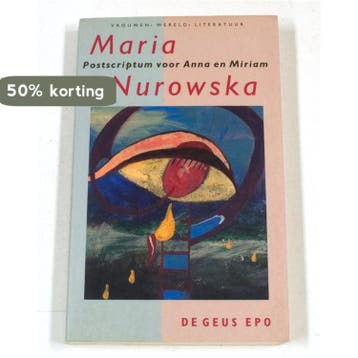 Postschriptum voor Anna en Miriam - Nurowska 9789052260662, Verzenden, Gelezen, Nurowska