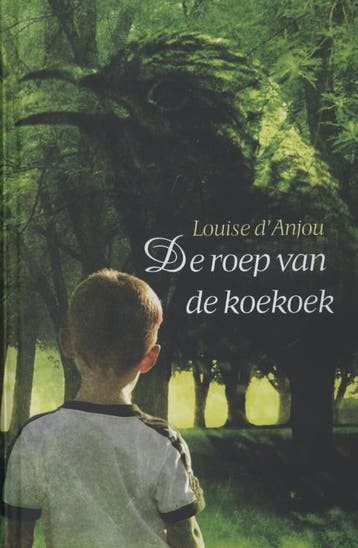 De roep van de koekoek - Louise dAnjou 9789020521054, Verzenden, Gelezen, Louise d'Anjou