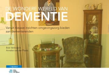 De wondere wereld van dementie 9789036815550, Verzenden, Zo goed als nieuw