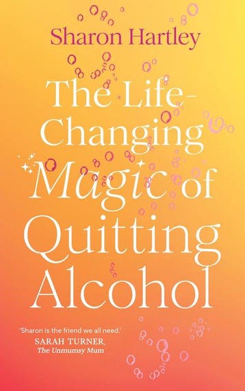 9781836001522 The Life-Changing Magic of Quitting Alcohol, Verzenden, Nieuw, Sharon Hartley