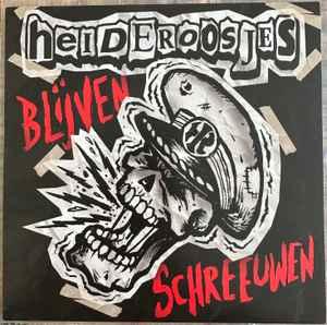 vinyl single 7 inch - Heideroosjes - Blijven Schreeuwen, Verzenden, Zo goed als nieuw, 7 inch, Overige genres