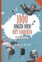 1000 dingen doen met kinderen in Nederland | 9789021561349 |, Zo goed als nieuw, Jeroen van der Spek
