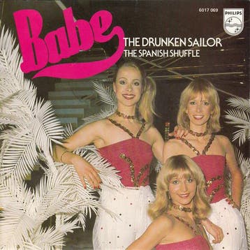 vinyl single 7 inch - Babe - The Drunken Sailor, Verzenden, Zo goed als nieuw, 7 inch, Pop