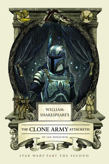 William Shakespeare’s The Clone Army Attacketh - Ian, Verzenden, Gelezen, Ian Doescher