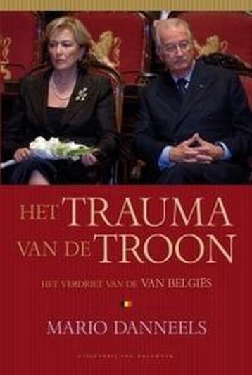Het trauma van de troon - M. Danneels 9789056177997, Verzenden, Gelezen, M. Danneels