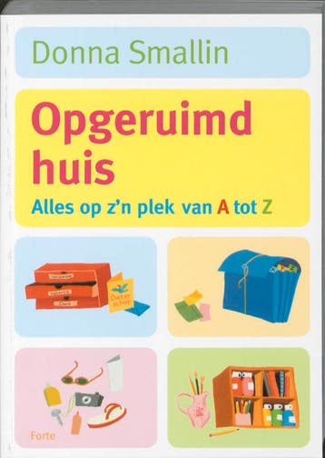 Opgeruimd huis 9789058778215 Donna Smallin, Verzenden, Gelezen, Donna Smallin