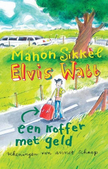 Een koffer met geld / Elvis Watt / 2 - Manon Sikkel, Verzenden, Gelezen, Manon Sikkel