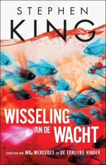 9789021025742 Wisseling van de wacht Stephen King, Verzenden, Nieuw, Stephen King