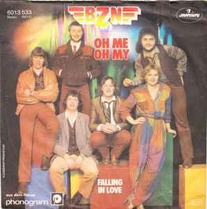 vinyl single 7 inch - BZN - Oh Me Oh My, Verzenden, Zo goed als nieuw, 7 inch, Pop