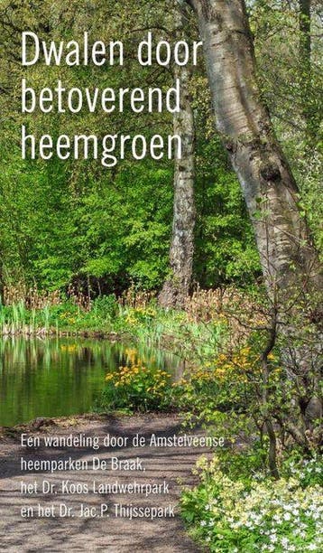 Dwalend door betoverend heemgroen - Slagt, Boeken, Verzenden, Gelezen
