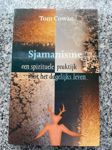 Sjamanisme  (Tom Cowan), Boeken, Gelezen, Tom Cowan, Verzenden, Persoonlijkheidsleer