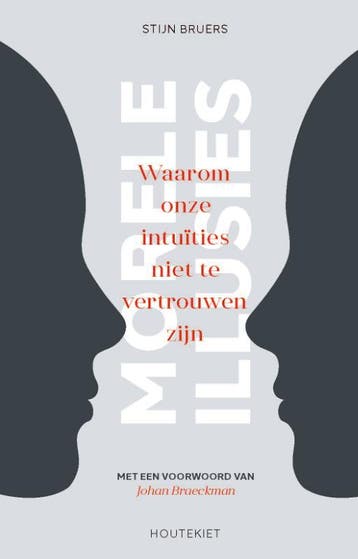 Morele illusies - Stijn Bruers 9789089245755, Verzenden, Gelezen, Stijn Bruers