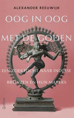 Oog In Oog Met De Goden | Alexander Reeuwijk, Boeken, Ophalen of Verzenden, Nieuw, Alexander Reeuwijk
