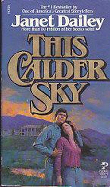 This Calder Sky - Dailey, Boeken, Verzenden, Gelezen
