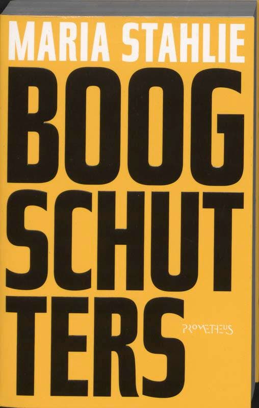 Boogschutters - Maria Stahlie 9789044611434, Boeken, Romans, Gelezen, Verzenden
