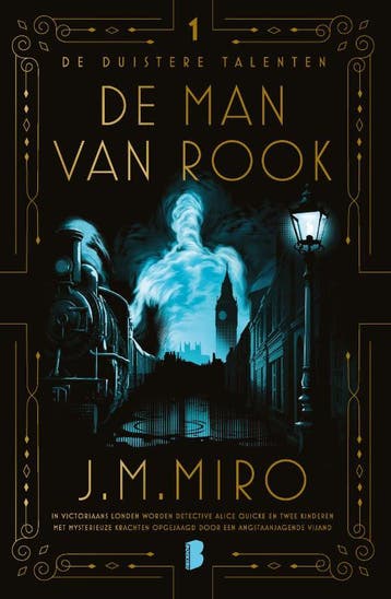 De man van rook / Duistere talenten / 1 - J.M. Miro, Verzenden, Zo goed als nieuw, J.M. Miro