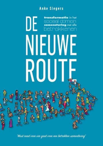 De nieuwe route - Anke Siegers 9789492475916, Verzenden, Zo goed als nieuw, Anke Siegers