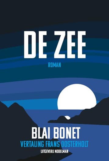 De zee - Blai Bonet 9789083420189, Verzenden, Zo goed als nieuw, Blai Bonet
