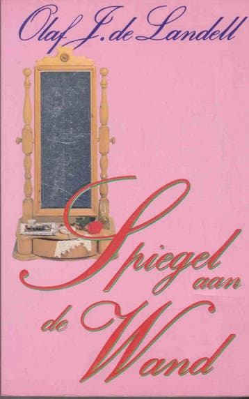 SPIEGEL AAN DE WAND PARELPOCK. - Olaf J. de Landell, Boeken, Verzenden, Gelezen, Olaf J. de Landell