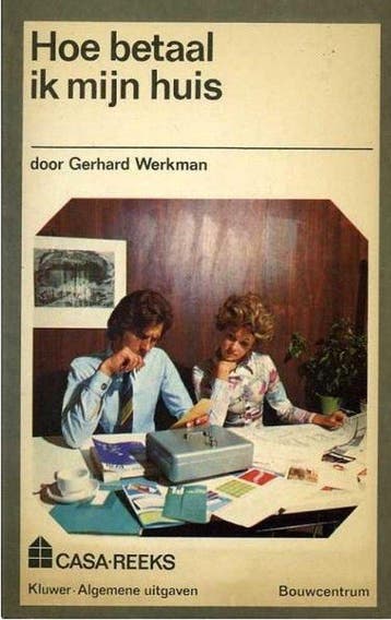 Hoe betaal ik myn huis - Werkman, Verzenden, Gelezen