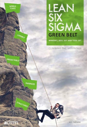 Lean six sigma green belt / Reference Book / Climbing the, Verzenden, Zo goed als nieuw, H.C. Theisens