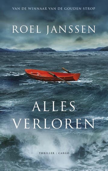 Alles verloren 9789023455387 Roel Janssen, Verzenden, Gelezen, Roel Janssen