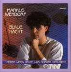 Markus Wendorf – Blaue Nacht / Keiner Weiss Heute, Was Morge, Ophalen of Verzenden, Nieuw in verpakking