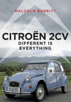 Citroën 2CV, Different is Everything, Algemeen, Verzenden, Malcolm Bobbitt, Nieuw