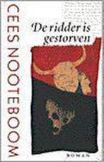 De ridder is gestorven 9789029531429 Cees Nooteboom, Verzenden, Zo goed als nieuw, Cees Nooteboom