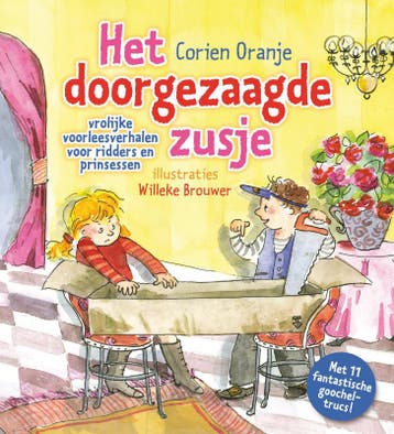 Het doorgezaagde zusje - Corien Oranje 9789085431404, Verzenden, Gelezen, Corien Oranje