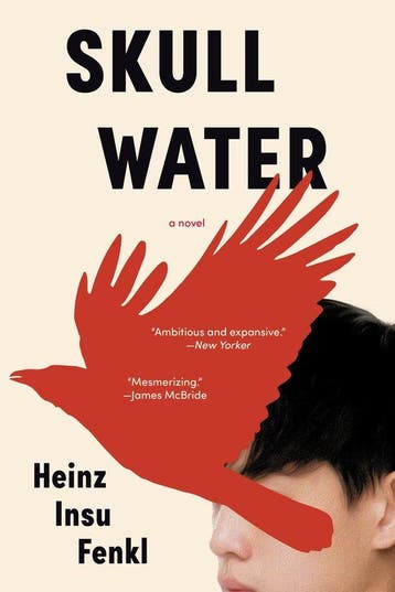 Skull Water - Heinz Insu Fenkl 9781954118195, Boeken, Verzenden, Zo goed als nieuw, Heinz Insu Fenkl