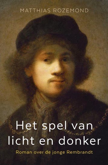 9789021027401 Het spel van licht en donker, Verzenden, Nieuw, Matthias Rozemond