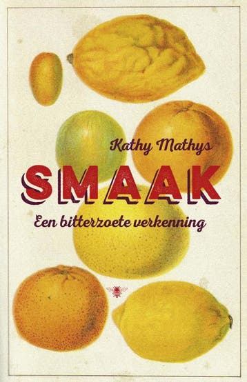 Smaak 9789085425359 Kathy Mathys, Verzenden, Zo goed als nieuw, Kathy Mathys