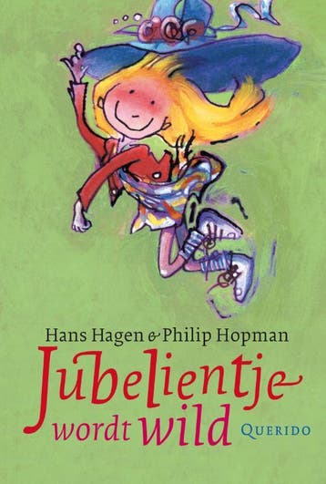 Jubelientje wordt wild - Hans & Monique Hagen 9789045102894, Verzenden, Zo goed als nieuw, Hans & Monique Hagen