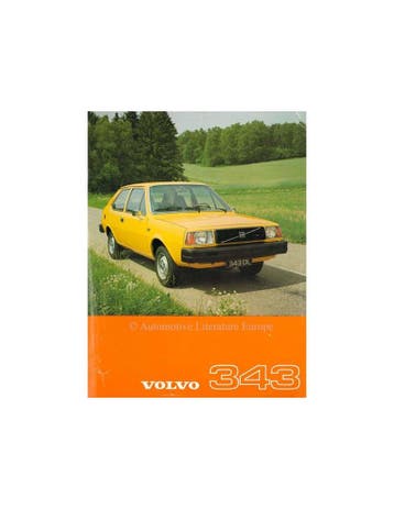 1977 VOLVO 343 LEAFLET NEDERLANDS, Nieuw, Volvo, Author