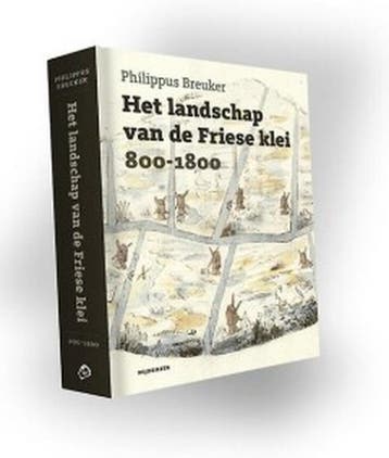 Het landschap van de Friese klei - Philippus Breuker, Verzenden, Zo goed als nieuw, Philippus Breuker
