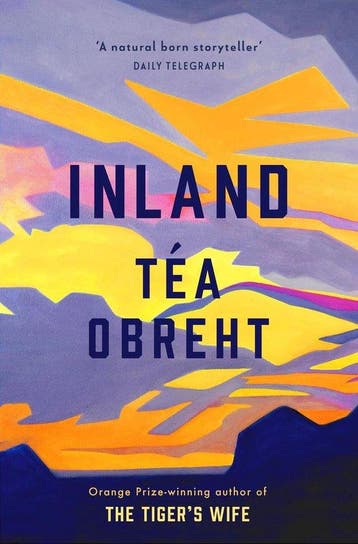 Inland The New York Times bestseller from the awardwinning, Boeken, Verzenden, Gelezen, T A Obreht