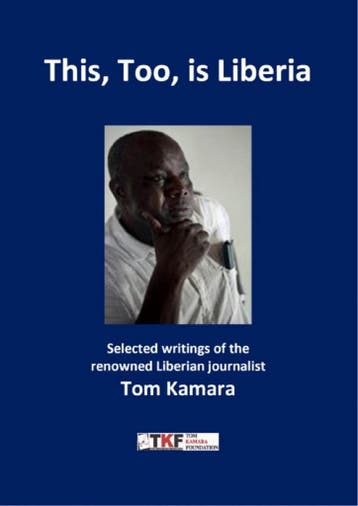 This, Too, is Liberia / Tom Kamara Foundation - Tom Kamara, Verzenden, Zo goed als nieuw, Tom Kamara