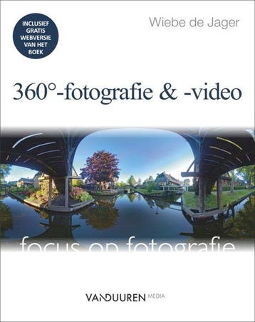 360°-fotografie en-video / Focus op fotografie 9789463560160, Boeken, Verzenden, Zo goed als nieuw, Wiebe de Jager