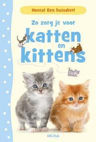 Zo zorg je voor katten en kittens / Hoera! Een huisdier!, Verzenden, Zo goed als nieuw, Katherine Starke