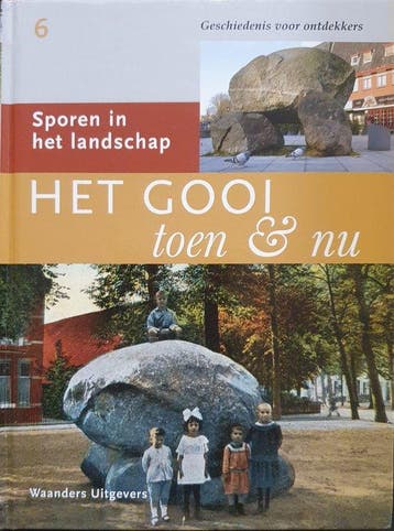 Het Gooi Toen En Nu Dl 06 9789040021510, Verzenden, Gelezen
