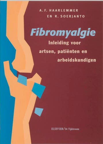Fibromyalgie - A.F. Haarlemmer 9789035216297, Verzenden, Gelezen, A.F. Haarlemmer