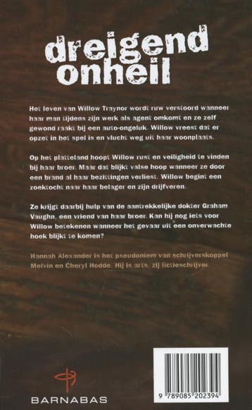 Dreigend onheil / Hideaway / 5 9789085202394, Boeken, Verzenden, Gelezen, Hannah Alexander
