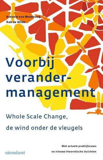 Voorbij verandermanagement, 9789013057300, Verzenden, Zo goed als nieuw, HBO